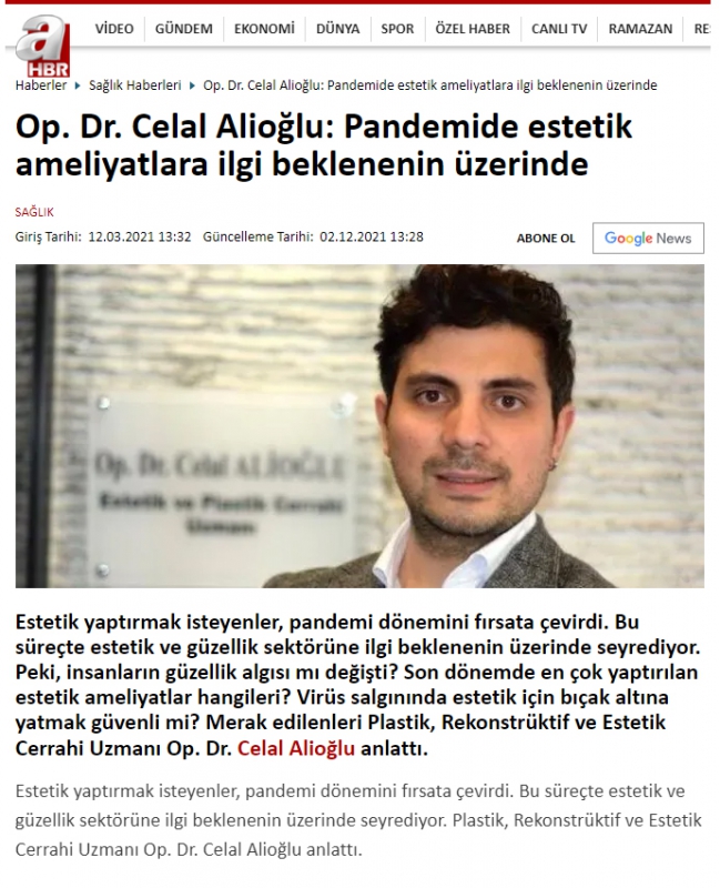 Op. Dr. Celal Alioğlu: Pandemide estetik ameliyatlara ilgi beklenenin üzerinde.